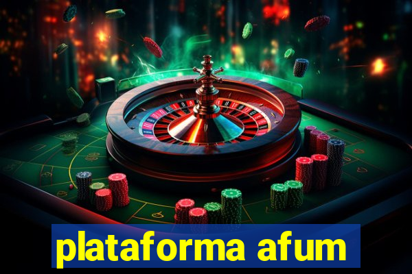 plataforma afum